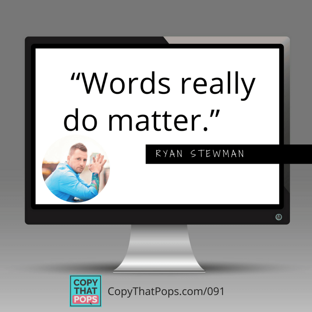 091 Ryan Stewman Social Media share on Sales Psychology and the quote "words really do matter"
